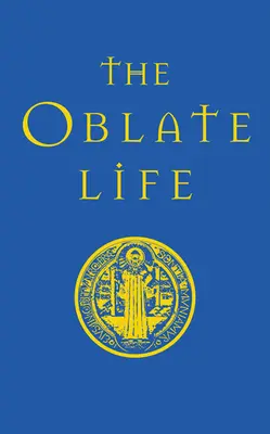 La vita degli Oblati - The Oblate Life