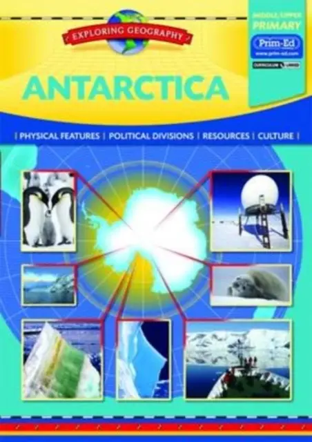 Antartide - Caratteristiche fisiche - Divisioni politiche - Risorse - Cultura - Antarctica - Physical Features - Political Divisions - Resources - Culture