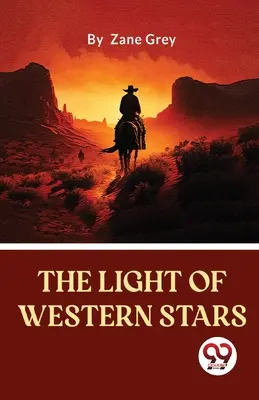 La luce delle stelle occidentali - The Light Of Western Stars