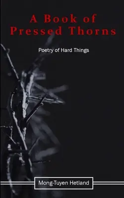 Un libro di spine pressate - A Book of Pressed Thorns