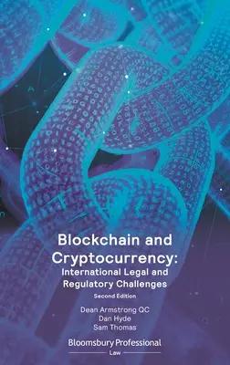 Blockchain e criptovalute: Sfide legali e normative internazionali - Blockchain and Cryptocurrency: International Legal and Regulatory Challenges