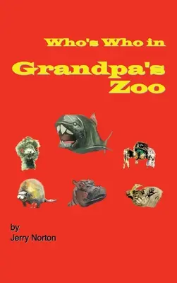 Chi è chi nello zoo del nonno - Who's Who In Grandpa's Zoo