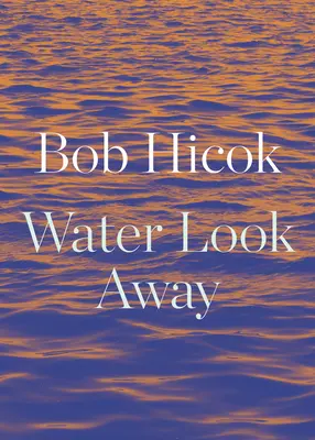 L'acqua guarda lontano - Water Look Away