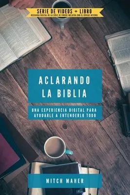 Chiarendo la Bibbia: Un'esperienza digitale per aiutarli a comprenderla fino in fondo - Aclarando La Biblia: Una experiencia digital para ayudarle a entenderlo todo