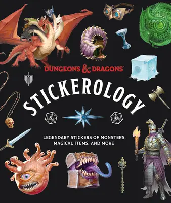 Stickerologia di Dungeons & Dragons: Adesivi leggendari di mostri, oggetti magici e altro ancora - Dungeons & Dragons Stickerology: Legendary Stickers of Monsters, Magical Items, and More