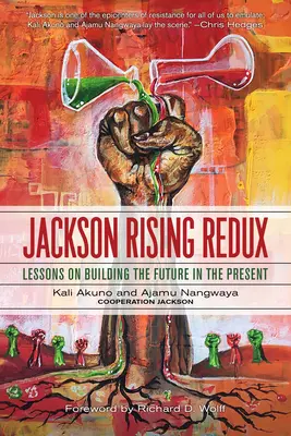 Jackson Rising Redux: lezioni su come costruire il futuro nel presente - Jackson Rising Redux: Lessons on Building the Future in the Present