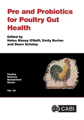 Pre e Probiotici per la salute intestinale del pollame - Pre and Probiotics for Poultry Gut Health