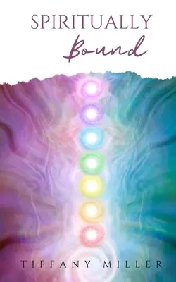 Legati spiritualmente - Spiritually Bound