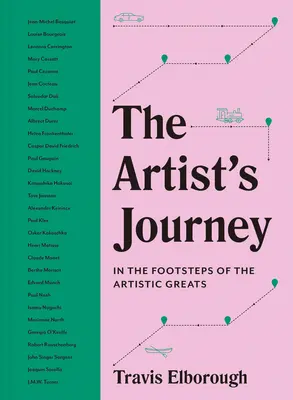 Il viaggio dell'artista: I viaggi che hanno ispirato i grandi dell'arte - The Artist's Journey: The Travels That Inspired the Artistic Greats