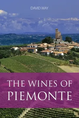 I vini del Piemonte - The wines of Piemonte