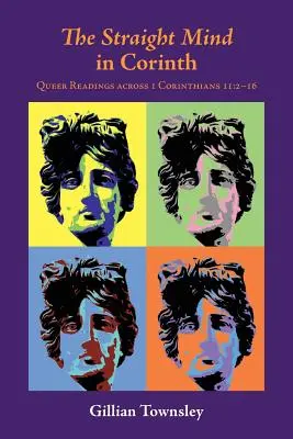 La mente etero a Corinto: Letture queer in 1 Corinzi 11:2-16 - The Straight Mind in Corinth: Queer Readings across 1 Corinthians 11:2-16
