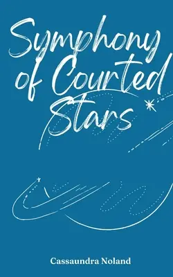 Sinfonia di stelle corteggiate - Symphony of Courted Stars