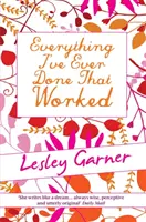 Tutto quello che ho fatto e che ha funzionato - Everything I've Ever Done That Worked