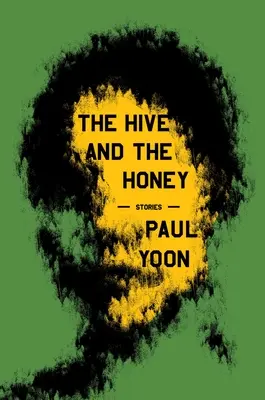 L'alveare e il miele: Storie - The Hive and the Honey: Stories