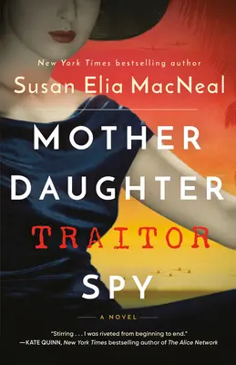 Madre figlia spia traditrice - Mother Daughter Traitor Spy