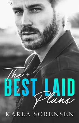 I migliori piani - The Best Laid Plans