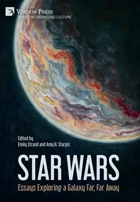 Guerre stellari: saggi che esplorano una galassia lontana lontana - Star Wars: Essays Exploring a Galaxy Far, Far Away