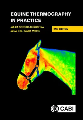 Termografia equina in pratica - Equine Thermography in Practice