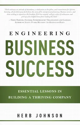 Ingegneria del successo aziendale: Lezioni essenziali per costruire un'azienda fiorente - Engineering Business Success: Essential Lessons in Building a Thriving Company