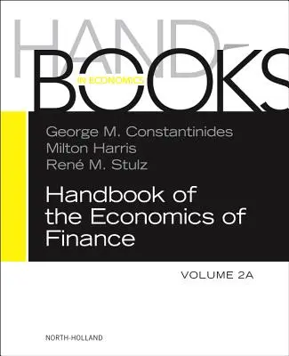 Manuale di economia finanziaria: Finanza aziendale Volume 2a - Handbook of the Economics of Finance: Corporate Finance Volume 2a