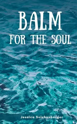 Balsamo per l'anima - Balm for the Soul