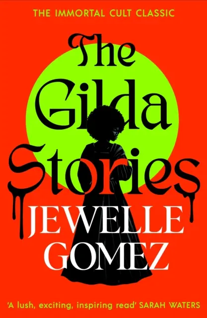 Storie di Gilda - L'immortale classico di culto - Gilda Stories - The immortal cult classic