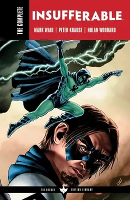 L'insopportabile completo di Mark Waid - The Complete Insufferable by Mark Waid