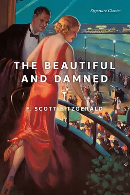 I belli e dannati - The Beautiful and Damned