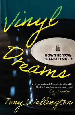 Sogni di vinile: Come gli anni Settanta hanno cambiato la musica - Vinyl Dreams: How the 1970s Changed Music