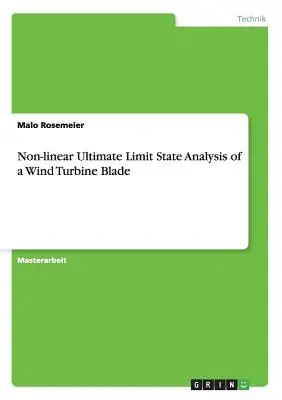 Analisi non lineare allo stato limite ultimo di una pala di turbina eolica - Non-linear Ultimate Limit State Analysis of a Wind Turbine Blade