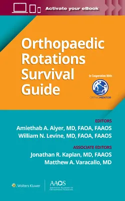 Guida alla sopravvivenza delle rotazioni ortopediche - Orthopaedic Rotations Survival Guide