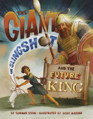 Il gigante, la fionda e il futuro re - The Giant, the Slingshot, and the Future King