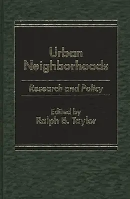 Quartieri urbani: Ricerca e politica - Urban Neighborhoods: Research and Policy