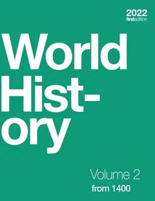 Storia del mondo, volume 2: dal 1400 (brossura, b&n) - World History, Volume 2: from 1400 (paperback, b&w)