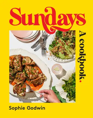 Le domeniche: Un libro di cucina - Sundays: A Cookbook