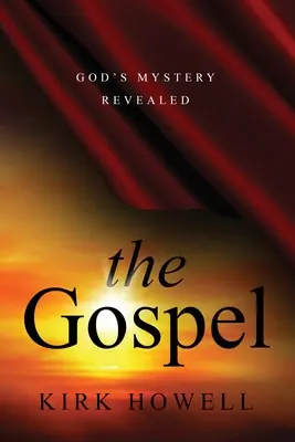 Il Vangelo: Il mistero di Dio rivelato - The Gospel: God's Mystery Revealed