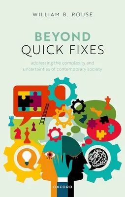 Oltre le soluzioni rapide: Affrontare la complessità e le incertezze della società contemporanea - Beyond Quick Fixes: Addressing the Complexity & Uncertainties of Contemporary Society