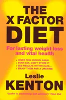 Dieta X-Factor - Per una perdita di peso duratura e una salute vitale - X-Factor Diet - For Lasting Weight Loss and Vital Health