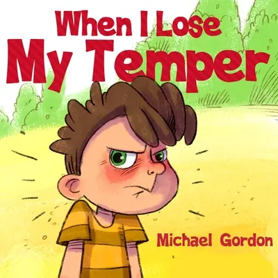 Quando perdo le staffe - When I Lose My Temper