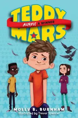 Teddy Mars Libro #2: Quasi un vincitore - Teddy Mars Book #2: Almost a Winner