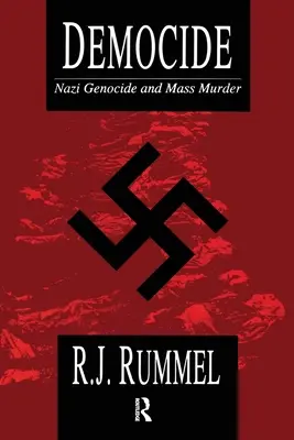 Democidio: Genocidio nazista e omicidio di massa - Democide: Nazi Genocide and Mass Murder