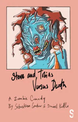 Steve e Tobias contro la morte - Steve and Tobias Versus Death