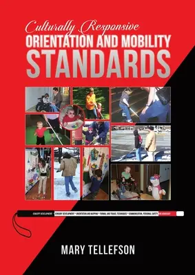 Standard per l'orientamento e la mobilità culturalmente sensibili - Culturally Responsive Orientation and Mobility Standards