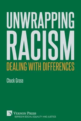 Svelare il razzismo: Affrontare le differenze - Unwrapping Racism: Dealing with Differences