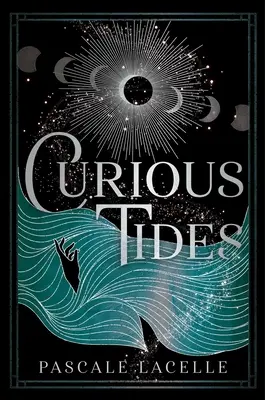 Maree curiose - Curious Tides