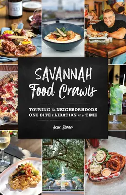 Savannah Food Crawls: un tour dei quartieri un boccone e una libagione alla volta - Savannah Food Crawls: Touring the Neighborhoods One Bite and Libation at a Time