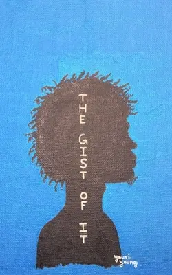 Il succo del discorso - The Gist Of It