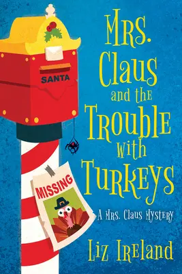 La signora Claus e i problemi con i tacchini - Mrs. Claus and the Trouble with Turkeys