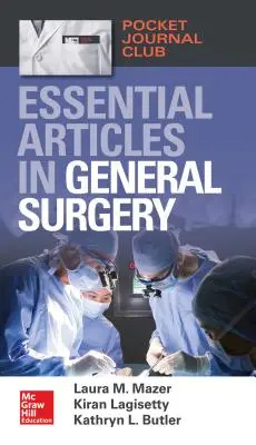 Pocket Journal Club: Articoli essenziali di chirurgia generale - Pocket Journal Club: Essential Articles in General Surgery
