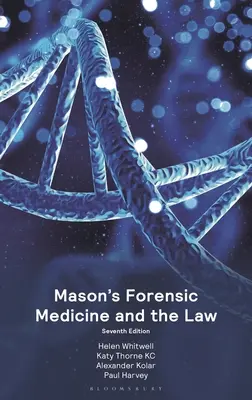 La medicina legale e la legge di Mason - Mason's Forensic Medicine and the Law